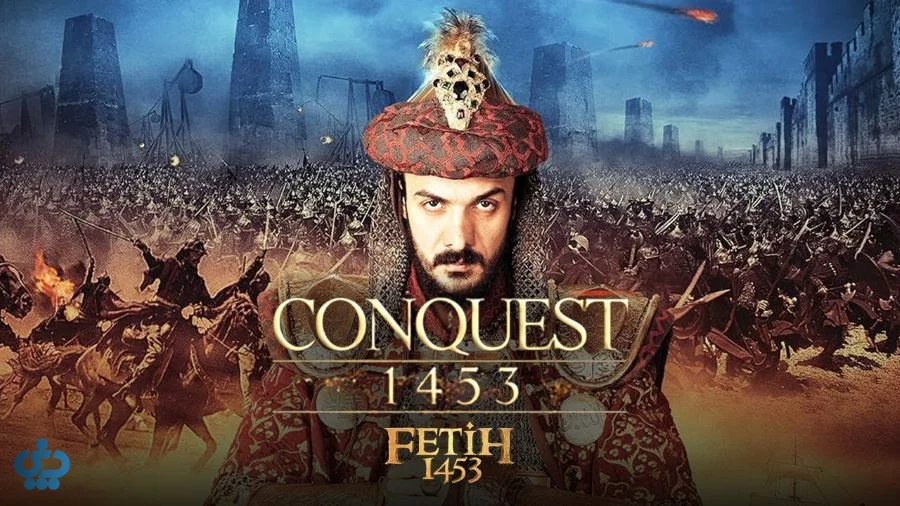 Fetih 1453 - فتح ۱۴۵۳