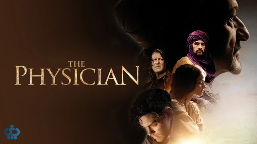 پزشک (The Physician - 2013)؛ سفری به مهد طب در ایران
