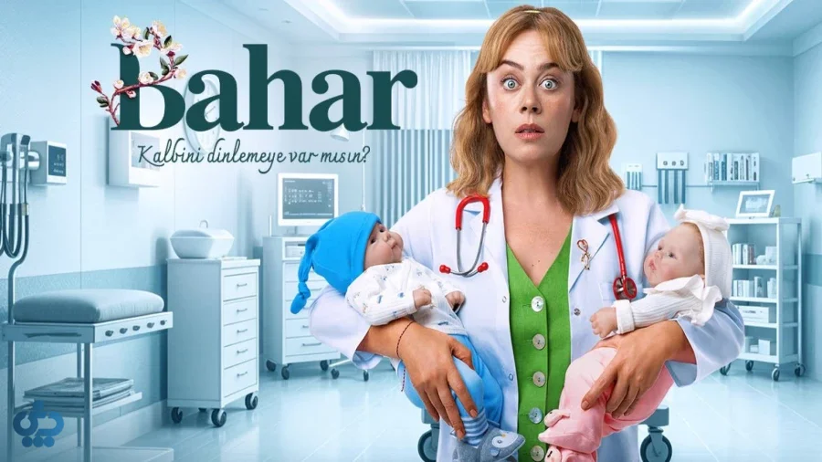 سریال بهار (Bahar) - فصل جدید